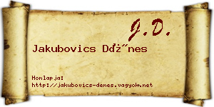 Jakubovics Dénes névjegykártya